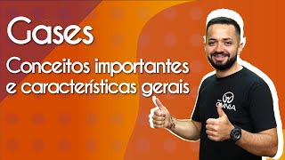 Professor ao lado do escrito "Gases: conceitos importantes e características gerais" em fundo laranja.