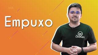 Professor ao lado do texto"Empuxo" em fundo laranja.